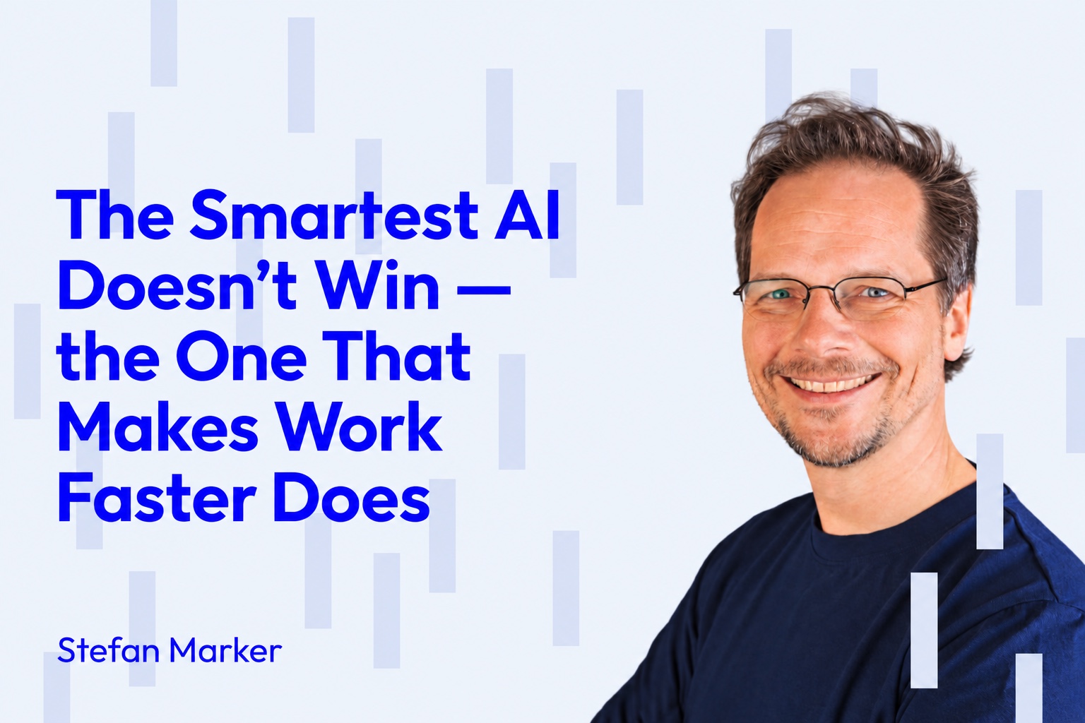 The Smartest AI Doesn't Win — the One That Makes Work Faster Does